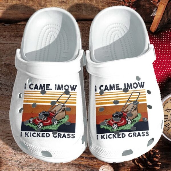 Mower Garden Shoes Crocs Clog For Man Women  I Came I Mow I Kicked Grass Croc Clog Birthday Gifts For Fathers Day